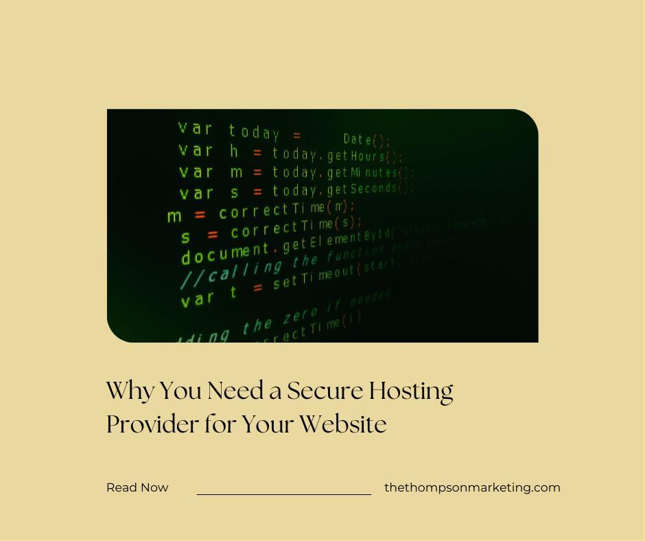 Why You Need a Secure Hosting Provider for Your Website